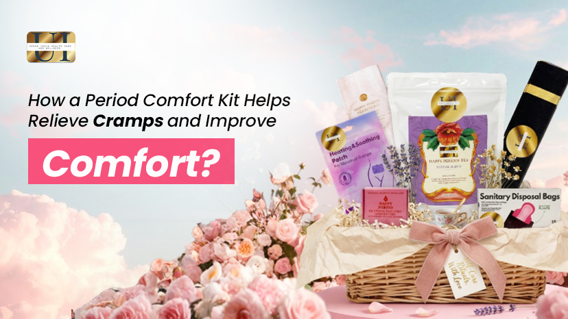How a Period Comfort Kit Helps Relieve Cramps and Improve Comfort?